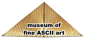 Museum of fine ASCII art.